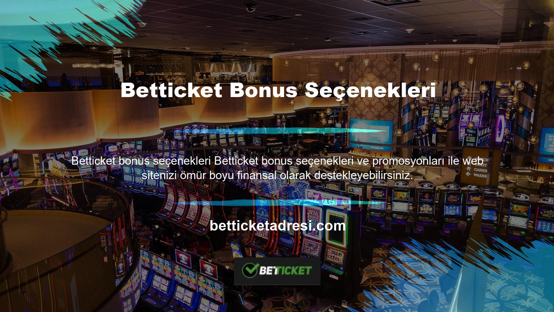Betticket web siteleri aktif olarak online oyun ve casino sektörüne hizmet vermektedir